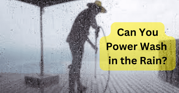 Read more about the article Can You Pressure Wash in The Rain?
