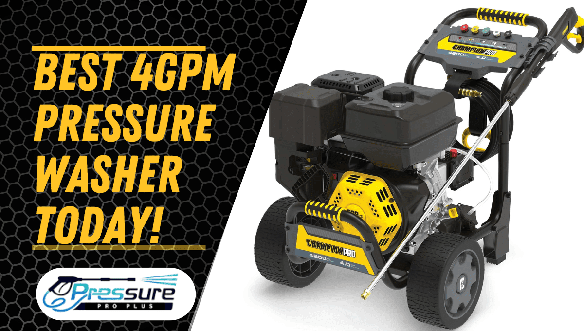 Read more about the article Discover the Best 4 Gallons per Minute Pressure Washer Today!